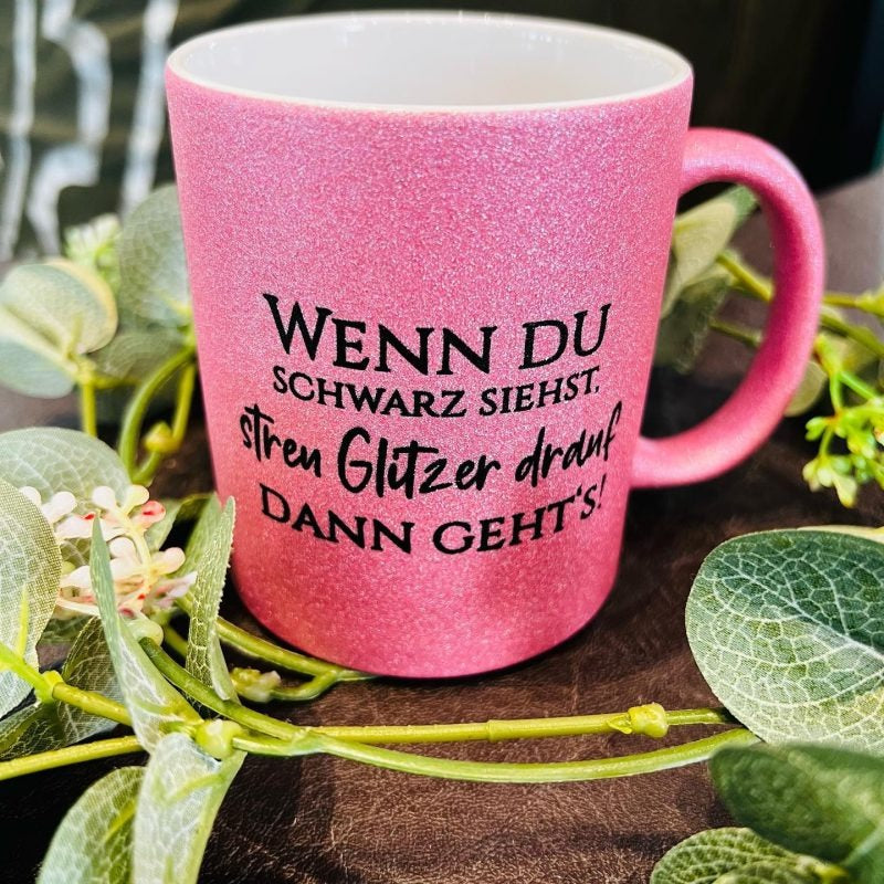 Streu Glitzer drauf - Tasse
